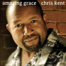 Chris Kent: Amazing Grace