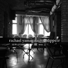 Disappear with Rachael Yamagata