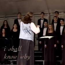 I Shall Know Why: a choral setting of Emily Dickinson